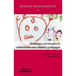 HM 06- El autismo, un reto para la colaboración entre clínicos y pedagogos