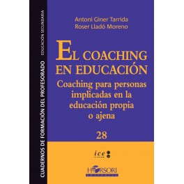 CFP 28- El coaching en educación. Coaching para personas implicadas en la educación propia o ajena